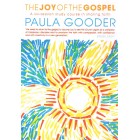 The Joy Of The Gospel by Paula Gooder